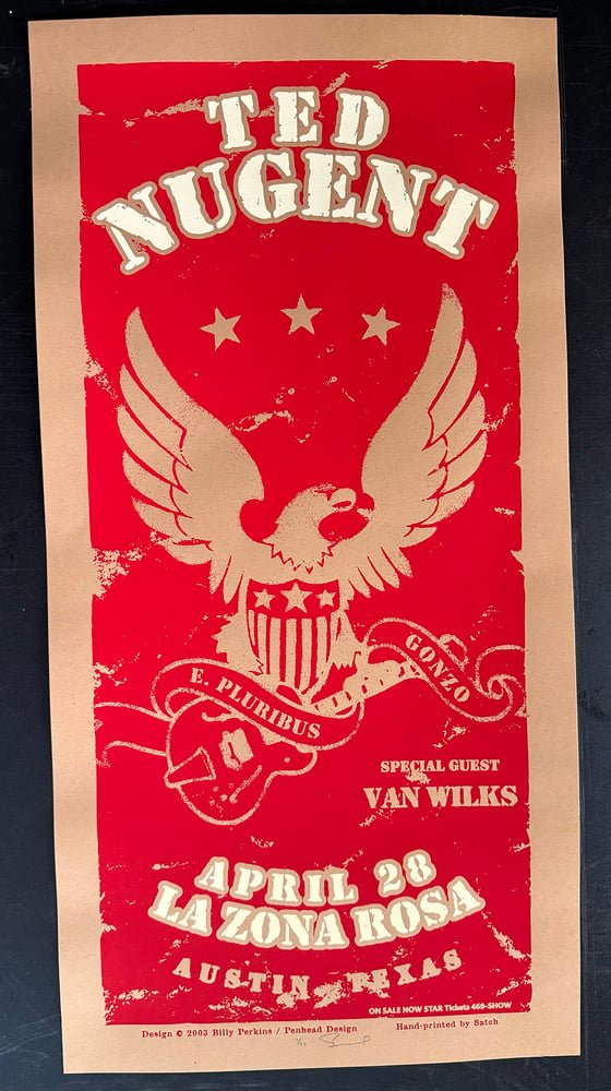 Ted Nugent, Van Wilks, Austin poster by Billy Perkins